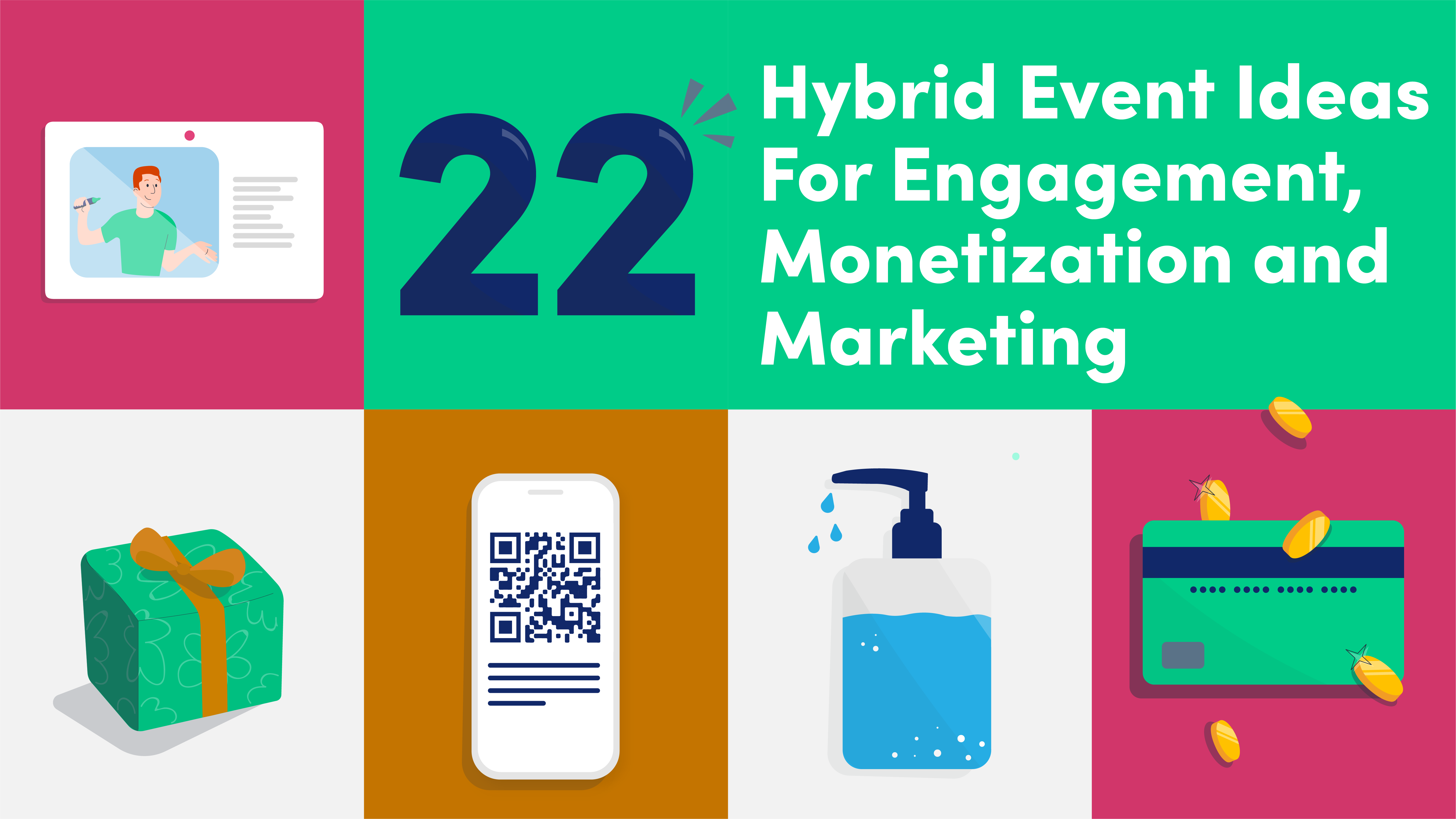 22 Hybrid Event Ideas For Engagement, Monetization and Marketing 